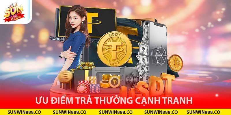 Ưu điểm trả thưởng cạnh tranh